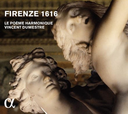 Le Poème Harmonique, Vincent Dumestre - Firenze 1616 (CD)