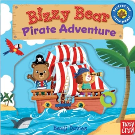 Bizzy Bear: Pirate Adventure! (1) - Bizzy Bear - Nosy Crow
