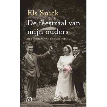 De Feestzaal Van Mijn Ouders - Els Snick