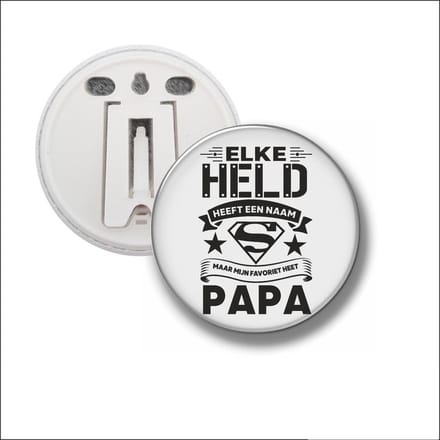 Button Met Clip 58 MM - Elke Held Heeft Een Naam - Papa