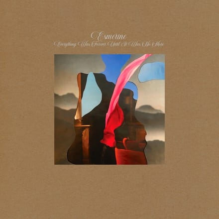 Esmerine - Everything Was Forever Until It Was No More (LP)
