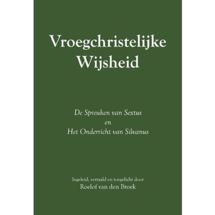 Vroegchristelijke Wijsheid - Roelof van den Broek