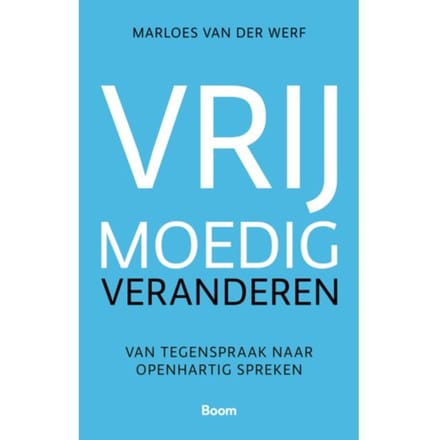 Vrijmoedig Veranderen - Marloes van der Werf