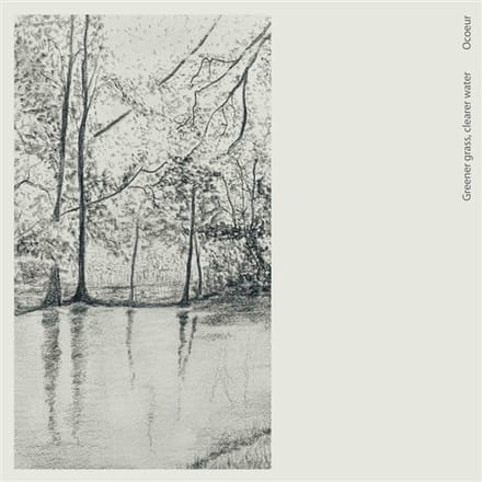 Ocoeur - Greener Grass, Clearer Water (CD)