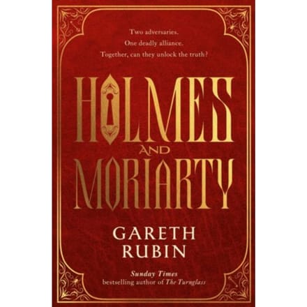 Holmes And Moriarty - Gareth Rubin