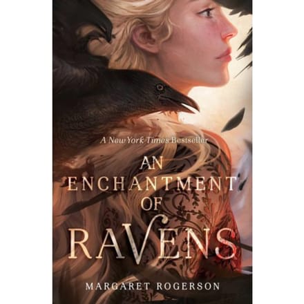 An Enchantment Of Ravens - Margaret Rogerson