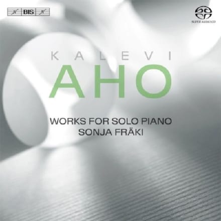 Sonja Fräki - Aho: Works For Solo Piano (SACD)