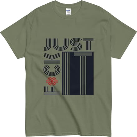 Stoer Statement Tshirt - Just F*ck It - Dames & Heren - Rebellische Vibes - Khaki Groen - L
