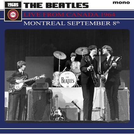 The Beatles - Live From Canada 1964: Montreal Sept 8th (LP)