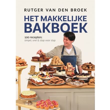 Het Makkelijke Bakboek - Rutger van den Broek