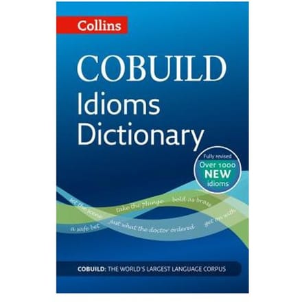 Cobuild Idioms Dictionary - HarperCollins UK