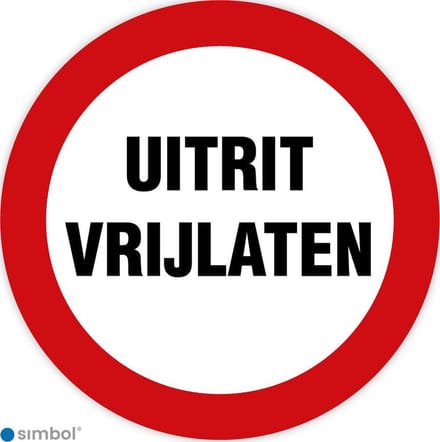 Simbol - Bord Uitrit Vrijlaten - Dibond - Formaat ø 30 cm.