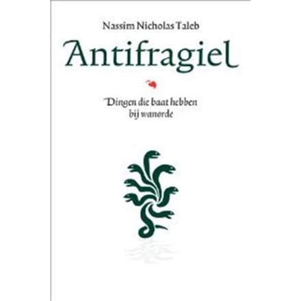Antifragiel - Incerto - Nassim Nicholas Taleb