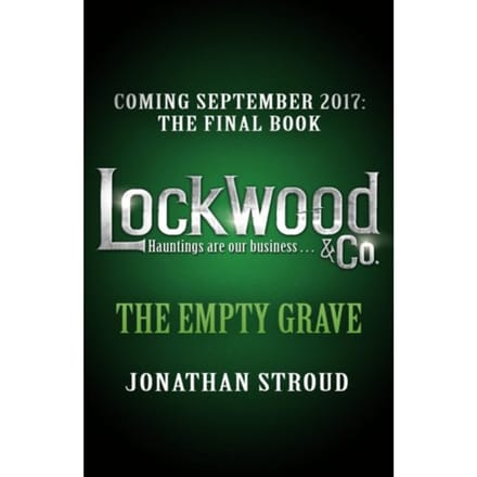 Lockwood & Co: The Empty Grave - Lockwood & Co. - Jonathan Stroud