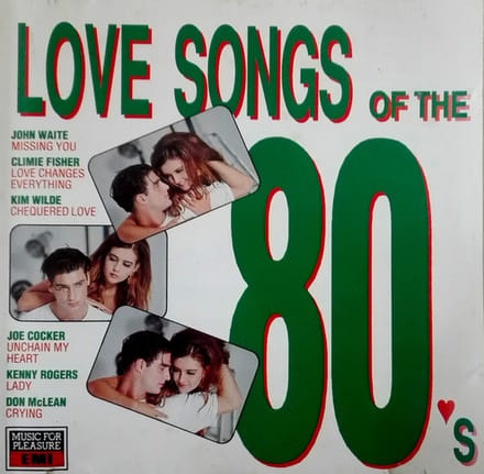 Classic Love Songs of the 80's