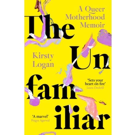 The Unfamiliar - Kirsty Logan