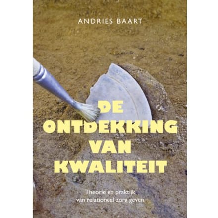 De Ontdekking Van Kwaliteit - Andries Baart