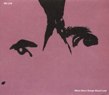 De Lux - More Disco Songs About Love (CD)