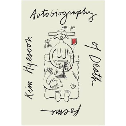 Autobiography Of Death - Kim Hyesoon