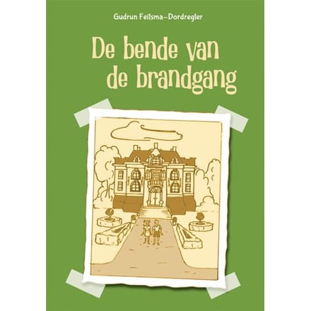 De Bende Van De Brandgang - Gudrun Feitsma-Dordregter