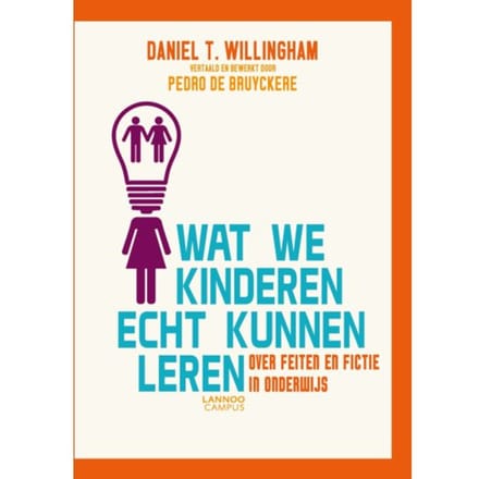 Wat We Kinderen Echt Kunnen Leren - Daniel Willingham