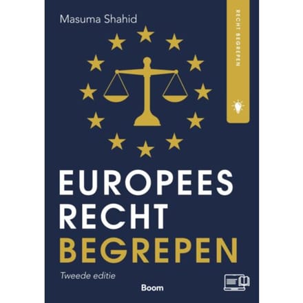 Europees Recht Begrepen - Recht Begrepen - Masuma Shahid
