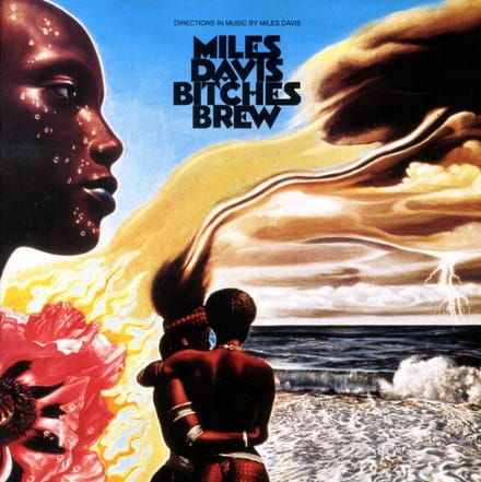 Bitches Brew - Miles Davis