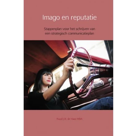 Imago En Reputatie - Ruud J.B. de Haas MBA