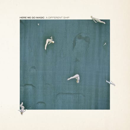Here We Go Magic - A Different Ship (LP) (Coloured Vinyl)