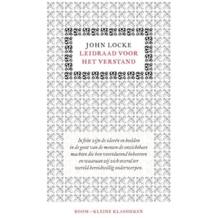 Leidraad Voor Het Verstand - John Locke