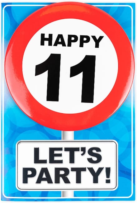 Verjaardagkaart met button | Verkeersbord | Happy 11