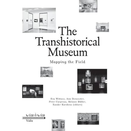 The Transhistorical Museum - Vis- - Eva Wittocx