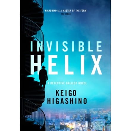 Invisible Helix - Detective Galileo Series - Keigo Higashino