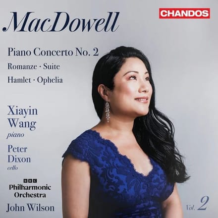 Xiayin Wang, BBC Philharmonic Orchestra, John Wilson - MacDowell: Orchestral Works Vol. 2 (CD)