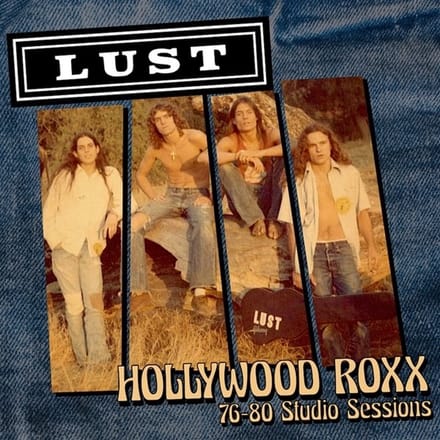 Lust - Hollywood Roxx ('76 - '80 Studio Sessions) (LP)