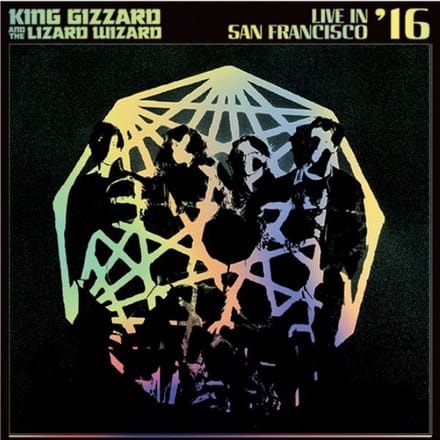 King Gizzard & The Lizard Wizard - Live In San Francisco '16 (2 LP)