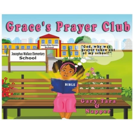 Grace's Prayer Club - Gary E Napper