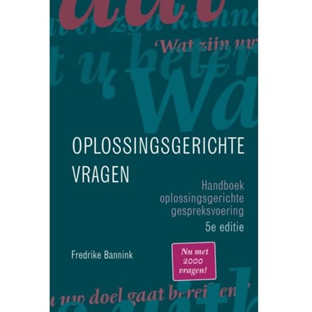 Oplossingsgerichte Vragen - Fredrike Bannink