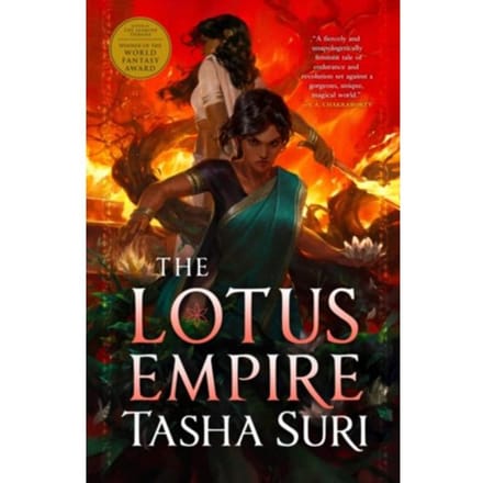 The Lotus Empire - Tasha Suri