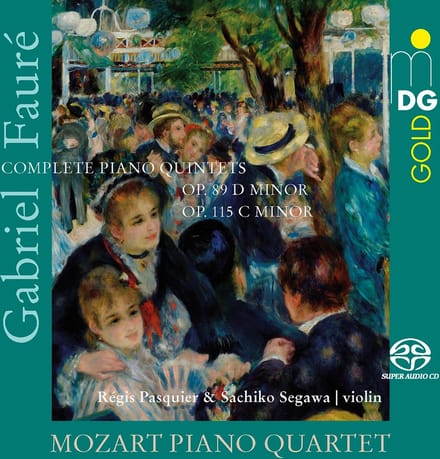 Mozart Piano Quartet - Faure: Piano Quintets (SACD)