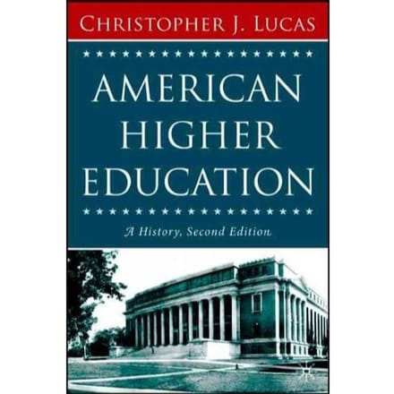 American Higher Education, Second Edition - Christopher J. Lucas
