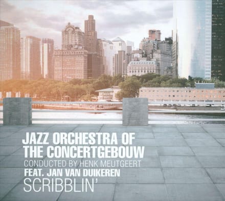 Scribblin' - Jazz Orchestra Of The Concertgeb
