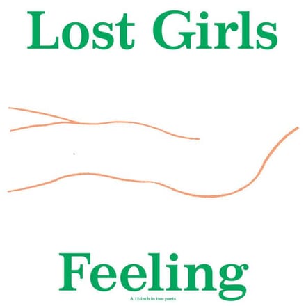 Lost Girls - Feeling (12" Single)