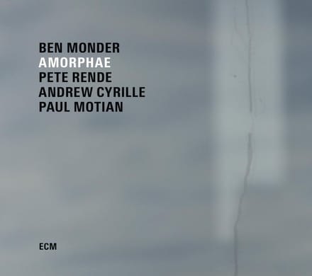 Amorphae - Ben Monder /cyrille/motian/rende