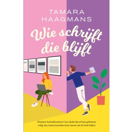 Wie Schrijft Die Blijft - Tamara Haagmans