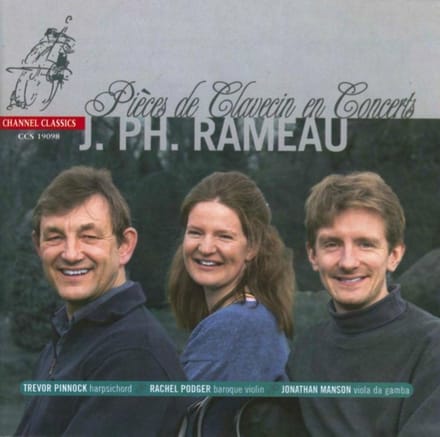 Rachel Podger, Trevor Pinnock, Jonathan Manson - Rameau: Pièces De Clavecin En Concerts (CD)