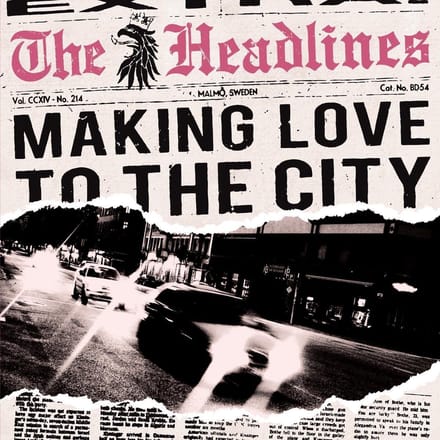The Headlines - Making Love To The City (CD)