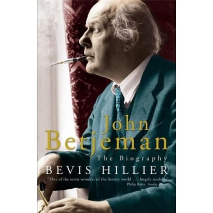John Betjeman: The Biography - Hillier, Bevis