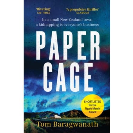Paper Cage - The Lorraine Henry Thrillers - Tom Baragwanath