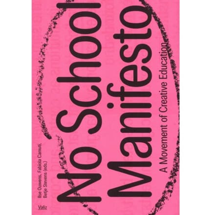 No School Manifesto - Ilse Ouwens